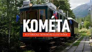 4K | Kométa - historická tatranská električka (CABVIEW Tatranská Lomnica - Starý Smokovec)