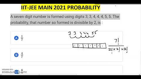 A seven digit number is formed using digits 3, 3, 4, 4, 4, 5, 5. The probability, that number