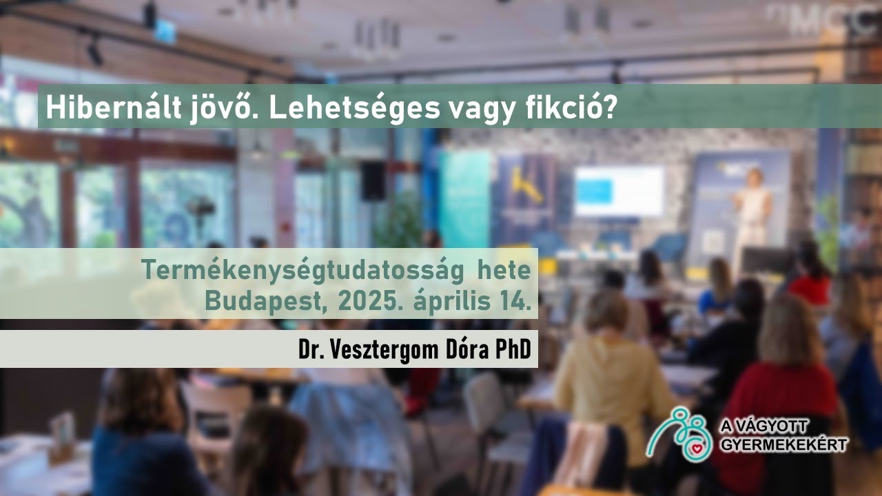 Dr. Vesztergom Dóra PhD - Termékenységtudatosság hete: A termékenység megőrzése