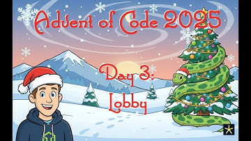 Lobby [AOC2025 Day 3]