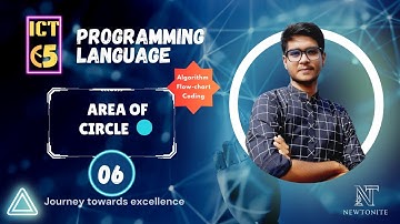 ICT C-5 (HSC) ||  Flow-chart, Algorithm & C of Area of a Circle || Variables || Class 06