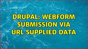 Drupal: Webform submission via URL supplied data