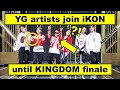 Surprising YG FAMILY moments in iKON&#39;s KINGDOM journey (all episodes) | WINNER BLACKPINK BIGBANG etc