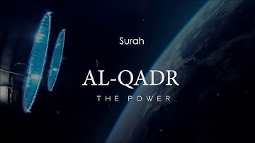 Surah Al-Qadr (The Power)  | English Translation | سورة القدر