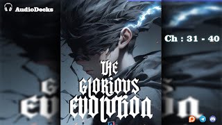 The Glorious Evolution Ch 31 : 40