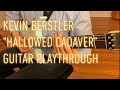 Hallowed cadaver  kevin berstler  strandberg classic 6 trem playthough