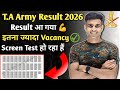 Good News 😊 ||T.A Army का Result आ गया 💪||ta army result 2026 kab aayega| ta army result 2026