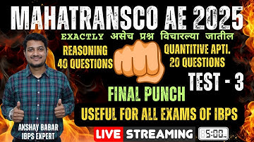 MAHATRANSCO AE CIVIL 2025 | ELECTRICAL | TEST 3 | QUANT  | REASONING | IBPS | AKSHAY BABAR