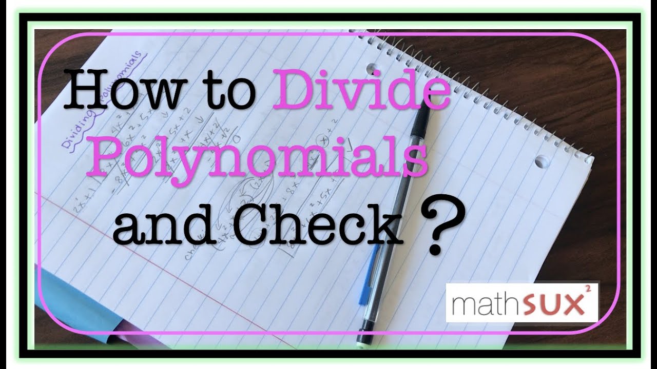 Dividing Polynomials - YouTube