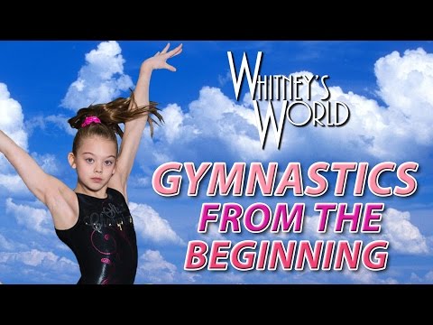 Whitney Bjerken Gymnastics | From the Beginning