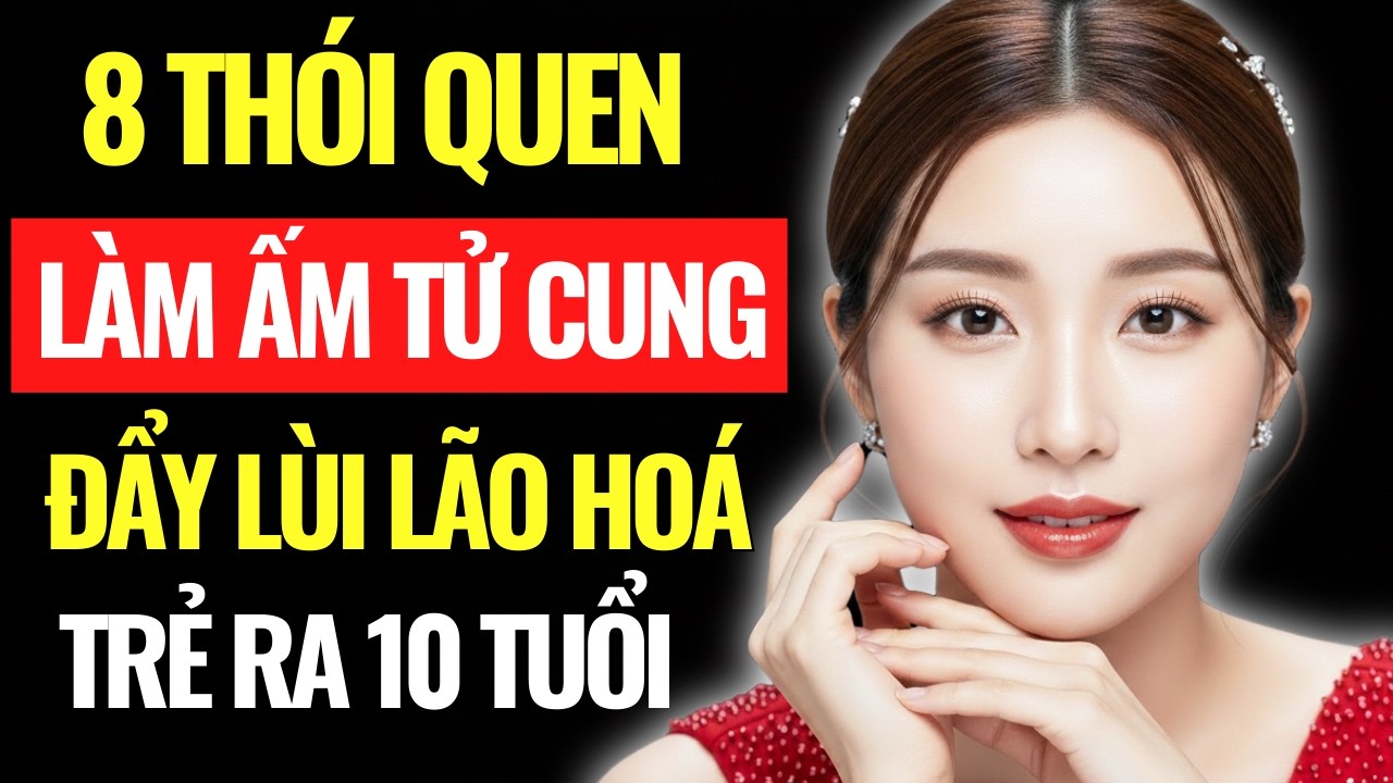8 Thói Quen Làm Ấm Tử Cung Giúp 