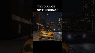 Gta 5  I Did A Lot Of Thinking