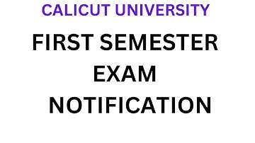 FIRST SEMESTER EXAM REGISTRATION /CALICUT UNIVERSITY/IMPORTANT NOTIFICATION