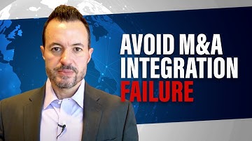 How to Ensure Merger & Acquisition Integration Success [M&A Restructuring Best Practices]