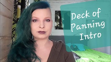 Deck of Panning | INTRO