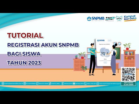 TUTORIAL REGISTRASI AKUN SNPMB BAGI SISWA TAHUN 2023