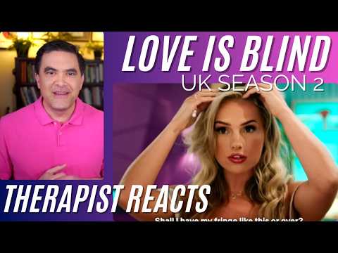 Love Is Blind Uk2 #1 (abrasive Sophie) Therapist Reacts