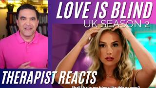 Love Is Blind Uk2 #1 (abrasive Sophie) Therapist Reacts