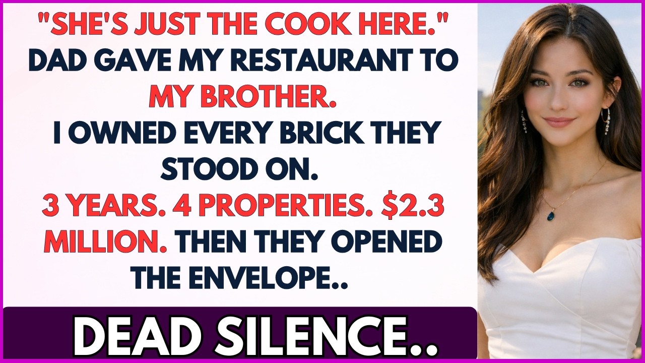 Dad Gave My $2.3M Restaurant To Brother. He Never Knew I Owned It. Day He Found Out..