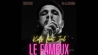 #kofs Featuring #jul « Le fameux » #remix By G-lux69