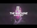 The Machine Sped Up Reed Wonder Aurora Olivas Edit Audio