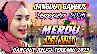DANGDUT RELIGI TERBARU 2025‼️ AUDIO SUPER JERNIH VIRAL TIKTOK 