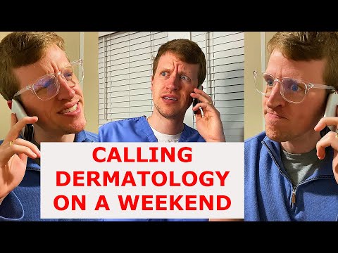 Calling Dermatology on a Weekend