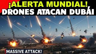 ¡ALERTA MUNDIAL! DRONES ATACAN DUBÁI Y EL GOLFO PÉRSICO ENTRA EN PANICO, EE.UU VA A ENTRAR CON TODO