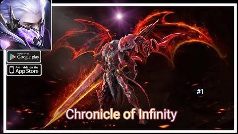 Chronicle of Infinity Gameplay | Android & ios | Part-1