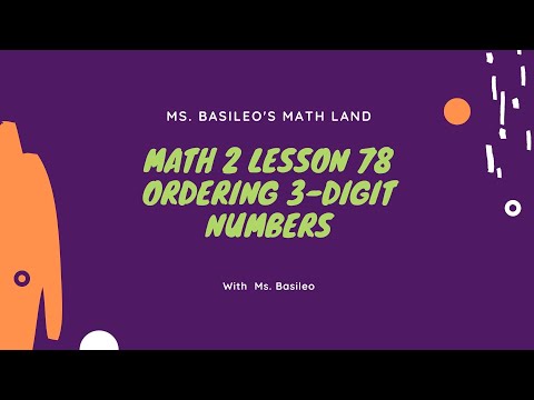 Math 2 Lesson 78   Ordering three-digit numbers