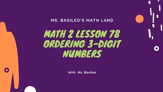 Math 2 Lesson 78 Ordering three-digit numbers