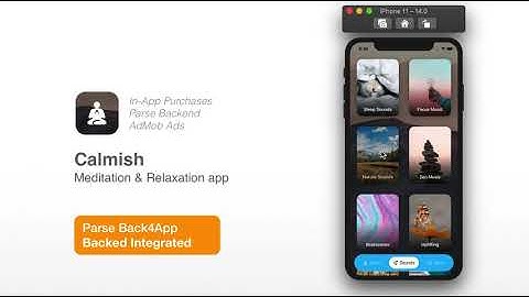 Calmish - Meditation, Relaxation sounds SwiftUI app template - Parse backend with SwiftUI & Xcode 12
