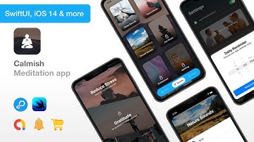 Calmish - Meditation, Relaxation sounds SwiftUI app template - Parse backend with SwiftUI & Xcode 12