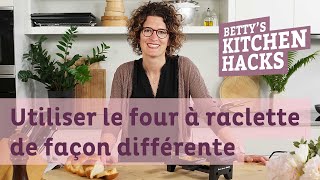 Kitchen Hack - Brunch avec four à raclette