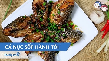 Hướng dẫn cách làm Cá nục sốt hành tỏi với #Feedy | Feedy VN