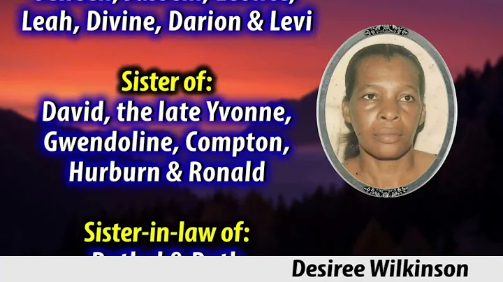 Death Announcement of Desiree Evangaline Wilkinson.
