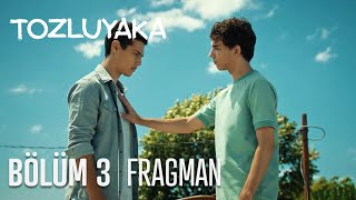 Tozluyaka 3. Bölüm Fragmanı