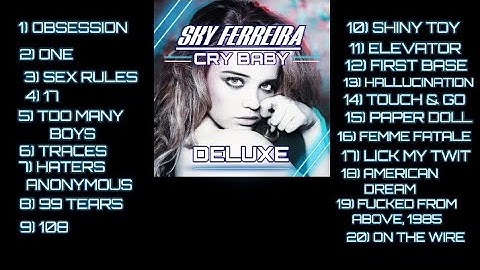 Sky Ferreira - Cry Baby (The Deluxe Version Playlists) + (Visualizers and Audios) are out now!