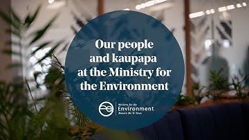 The people and kaupapa of the Ministry for the Environment