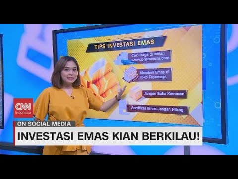 Investasi Emas Kian Berkilau