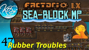 Factorio Seablock  47 - RUBBER TROUBLES | MP with Mathias