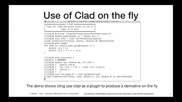 Clad -- Automatic Differentiation for C++ Using Clang (Vassil Vassilev, Princeton University)