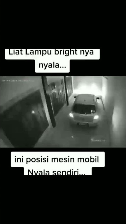 mengerikan mobil menyala sendiri #short #penampakan #hantu #mistis #arwah #horor  #misteri  #viral