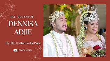 LIVE - Akad Nikah Dennisa & Adjie di The Ritz-Carlton Pacific Place