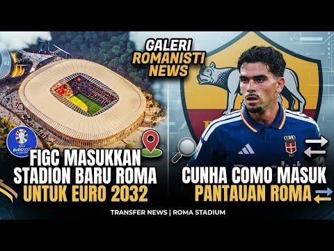 api777slot x angkasa88 - FIGC includes new Roma stadium for Euro 2032 - Cunha is an AS Roma target #asroma