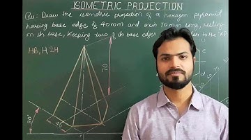 Isometric Projection Of Hexagonal Pyramid in Engineering Graphics (Part-4)