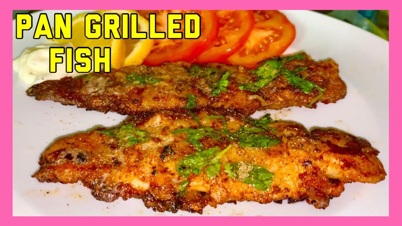 Pan Grilled Fish Recipe Tawa Fish in Lemon Butter Sauce Crispy