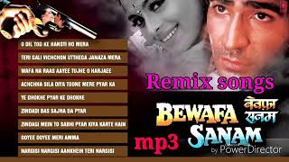 Bewafa sanam movie all mp3 songs. Heartbreak songs High quality sound Jhankar song 2021