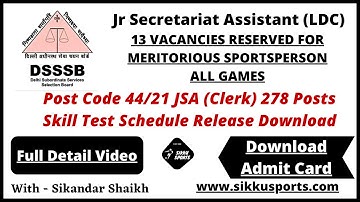 DSSSB Post Code 44/21 JSA (Clerk) 278 Posts Skill Test , Schedule Released ¶ Download Admit Card