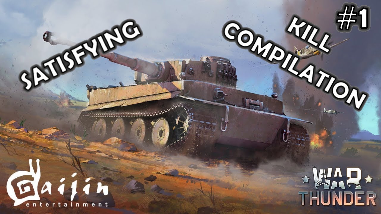 War Thunder : Satisfying Kill Compilation #1 - YouTube